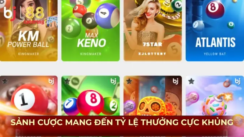 Sảnh cược mang đến tỷ lệ ăn thưởng cực khủng